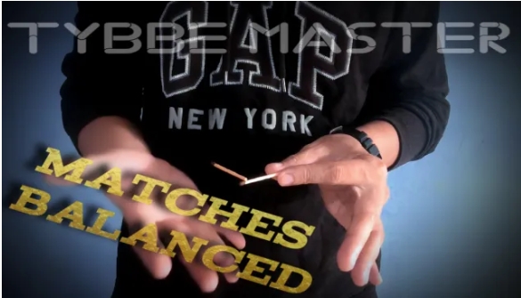Matches balanced by Tybbe mast - Magic Tricks 评论和价格